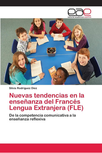 Libro: Nuevas Tendencias Enseñanza Del Francés Lengua