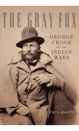 The Gray Fox, De Paul Magid. Editorial University Oklahoma Press, Tapa Blanda En Inglés