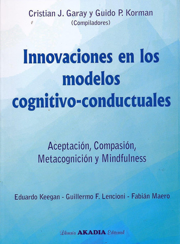 Innovaciones En Los Modelos Cognitivo-conductuales - Garay