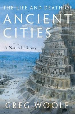 Libro The Life And Death Of Ancient Cities : A Natural Hi...