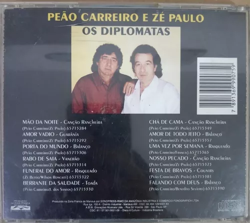 Cd Peão Carreiro & Zé Paulo- Os Diplomatas/ Não Vou Esquecer
