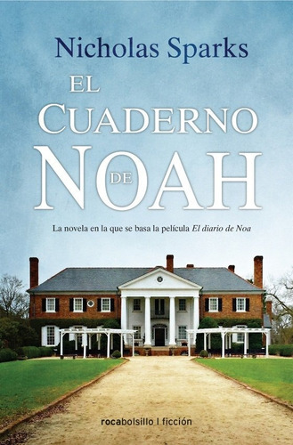 Libro El Cuaderno De Noah - Sparks, Nicholas