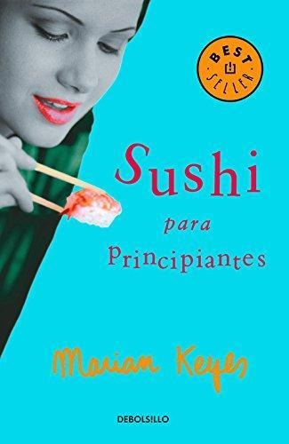 Sushi Para Principiantes / Sushi For Beginners : Marian Key