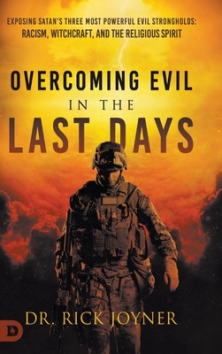 Libro Overcoming Evil In The Last Days: Exposing Satan's ...