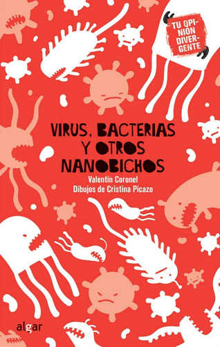 Virus, Bacterias Y Otros Nanobichos Coronel, Valentin Algar 