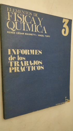 Elementos De Física Y Química 3 Informes De Los Tp Magnetti