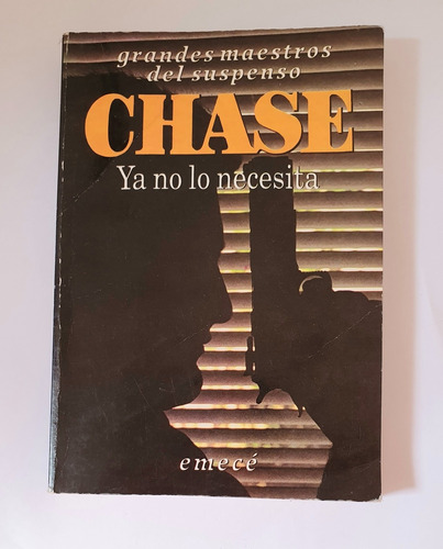 Chase - Ya No Lo Necesita - Suspenso - Emece