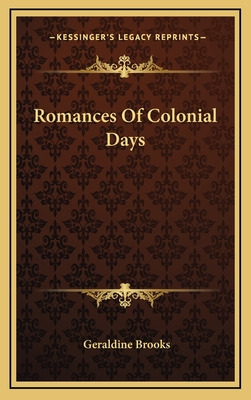 Libro Romances Of Colonial Days - Brooks, Geraldine