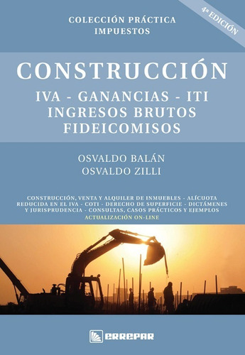 Construccion - Iva, Ganancias, Iti, Ingresos Brutos, Fideico