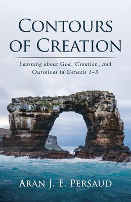 Libro Contours Of Creation : Learning About God, Creation...