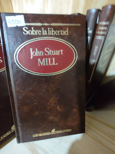 Sobre La Libertad - John Stuart Mill - Ed Sarpe