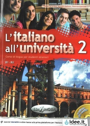 L'italiano All'universita 2 - Libro Di Classe + Esercizario