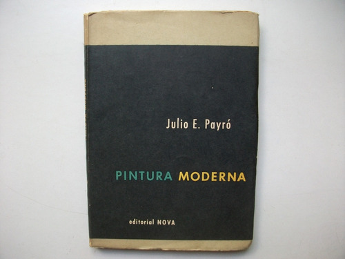 Pintura Moderna - 1800/1940 - Julio E. Payró