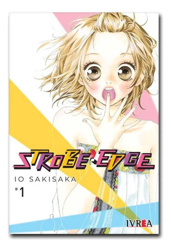 Manga - Strobe Edge (varios Tomos) - Ivrea