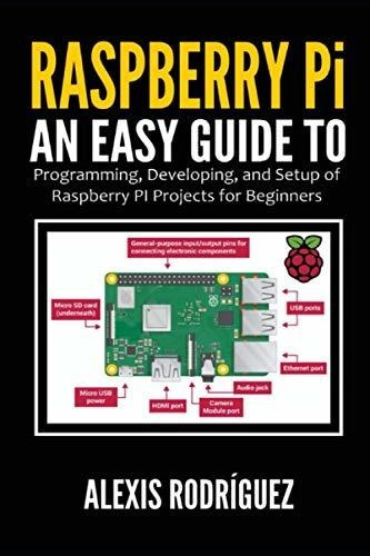 Book : Raspberry Pi An Easy Guide To Programming,...