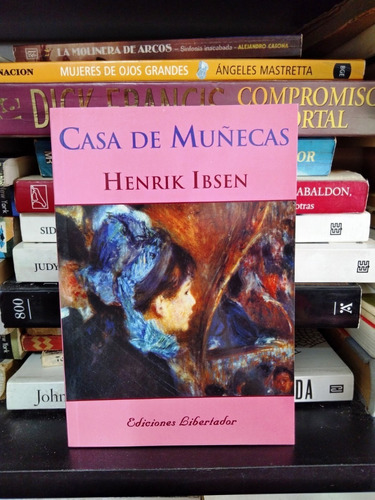 Casa De Muñecas - Henrik Ibsen - Editorial Libertador Nuevo
