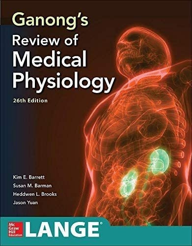 Libro: Ganongøs Review Of Medical Physiology, Twenty Sixth