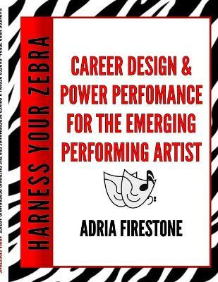 Libro Harness Your Zebra - Adria Firestone