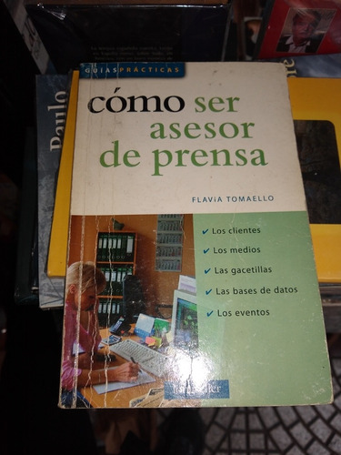 Como Ser Asesor De Prensa Flavia Tomaello Longseller Casa26