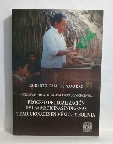 Medicinas Indigenas En Mexico Y Bolivia R Campos Navarro 