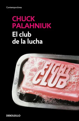 Libro: El Club De La Lucha Fight Club (spanish Edition)