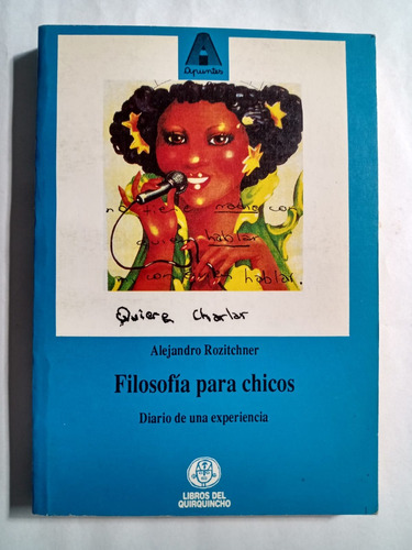 Filosofía Para Chicos - Alejandro Rozitchner