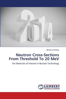 Libro Neutron Cross-sections From Threshold To 20 Mev - B...