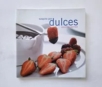 Comprar Recetario Suspiro Por Dulces, Kristina Wetter, Repostería