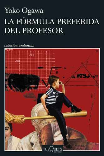 Libro La Fórmula Preferida Del Profesor - Yoko Ogawa