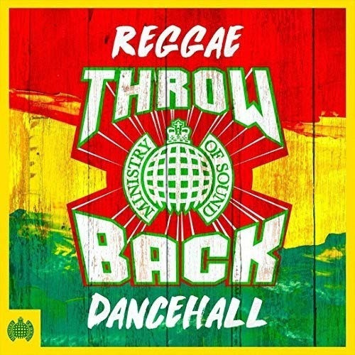 Ministry Of Sound: Throwback Reggae Dancehall Ministry Of So