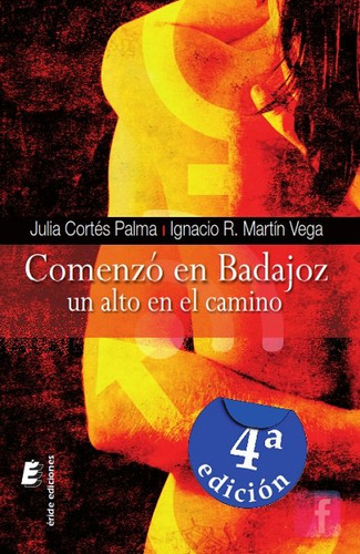 Comenzo En Badajoz - Cortes Palma, Julia