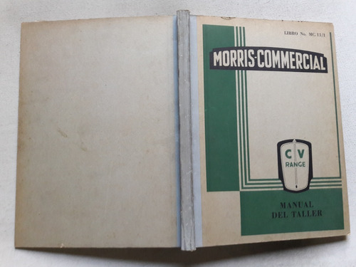 Manual Del Taller Morris Comercial Cars Limited