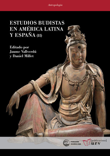 Estudios Budistas En America Latina Y Espaãâa Ii, De Varios Autores. Editorial Publicacions Urv, Tapa Blanda En Español, 2024