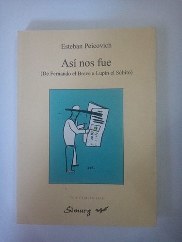 Libro Así Nos Fue De Esteban Peicovich (19)