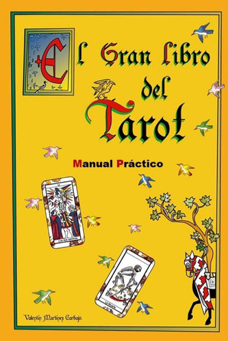 Libro: El Gran Libro Del Tarot. Manual Práctico. (spanish Ed
