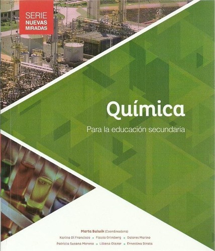 Quimica. Miradas. Para La Educacion Secundaria - 2016