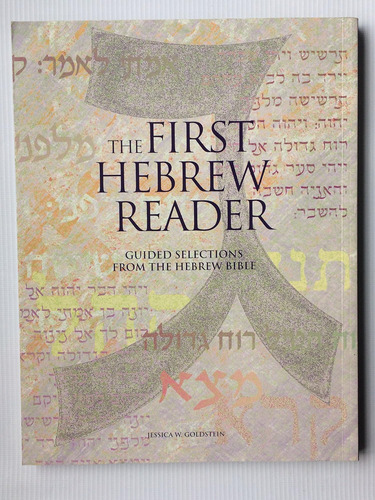 Libro: The First Hebrew Reader: Guided Selections From The H