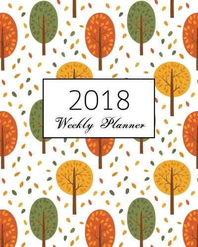 2018 Weekly Planner Tree  Calendar Schedule Journal Plan And
