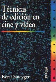 Tecnicas Edicion En Cine Y Video - Dancyger Ken