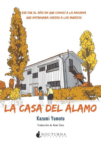 Casa Del Alamo,la - Yumoto,kazumi