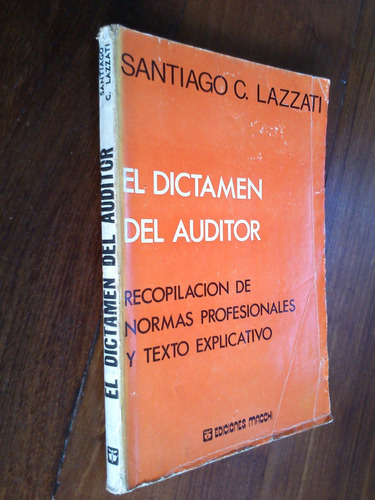 El Dictamen Del Auditor - Santiago C. Lazzati
