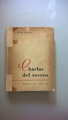 Charlas Del Recreo - Tolosa