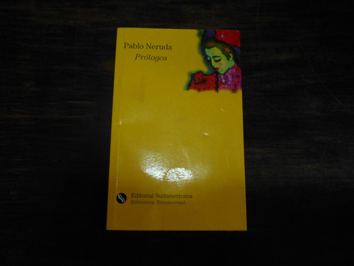 Prólogos.                                      Pablo Neruda.