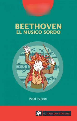 Libro: Beethoven El Musico Sordo. Irurzun, Patxi. Rompecabez