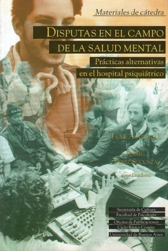Disputas En El Campo De La Salud Mental Practicas Hospital -