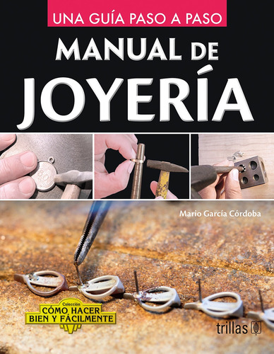 Manual De Joyeria Como Hacer Bien Editorial Trillas