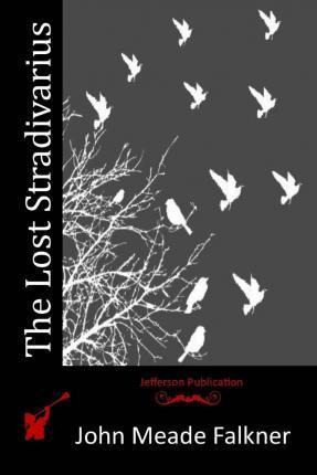 Libro The Lost Stradivarius - J Meade Falkner