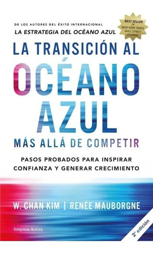 Libro La Transicion Al Oceano Azul - Chan Kim / Mauborgne