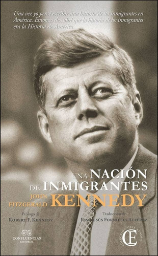 Libro Una Naciã³n De Inmigrantes - Kennedy,john Fitzgerald