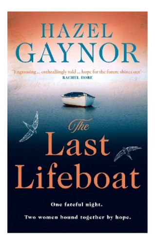 The Last Lifeboat - Hazel Gaynor. Eb5